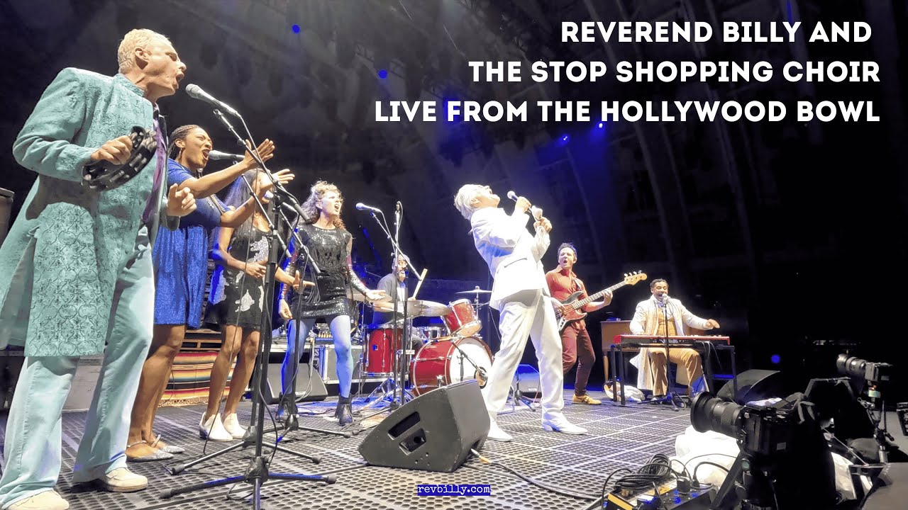 Reverend Billy and the Stop Shopping Choir at the Hollywood Bowl