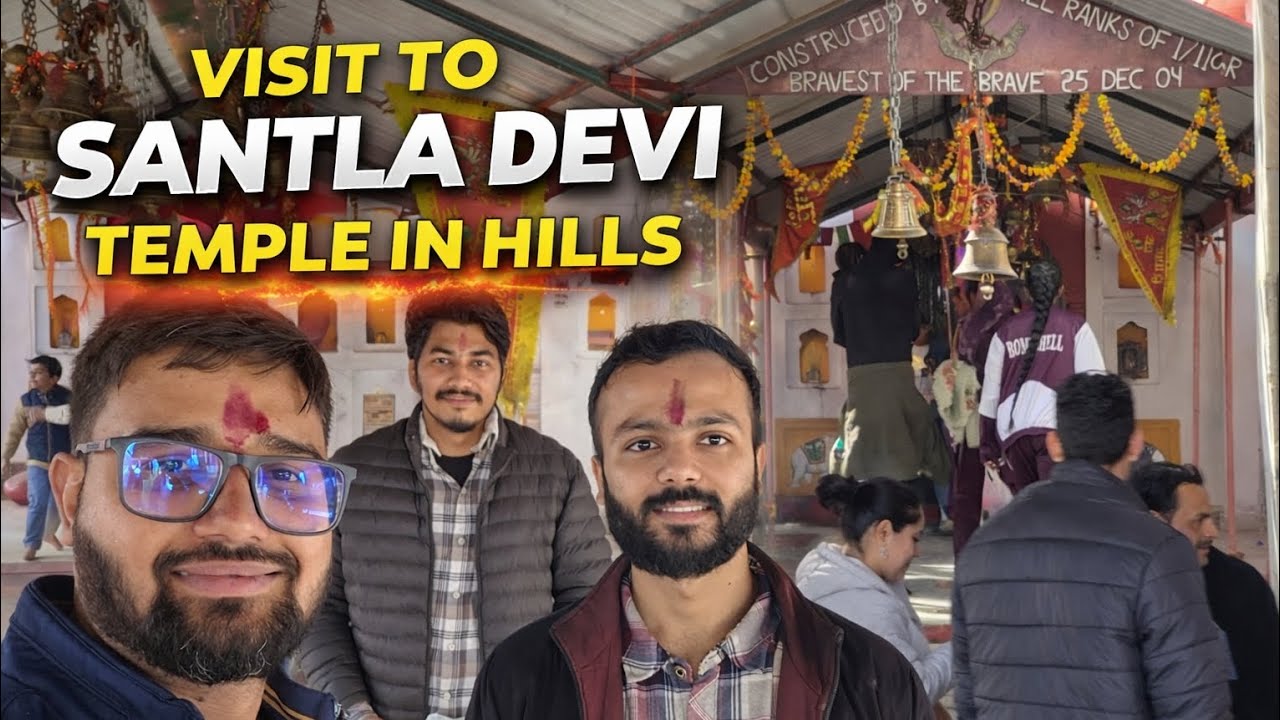 पहाड़ों में स्थित संतला देवी मंदिर | Divine & Peaceful Vlog