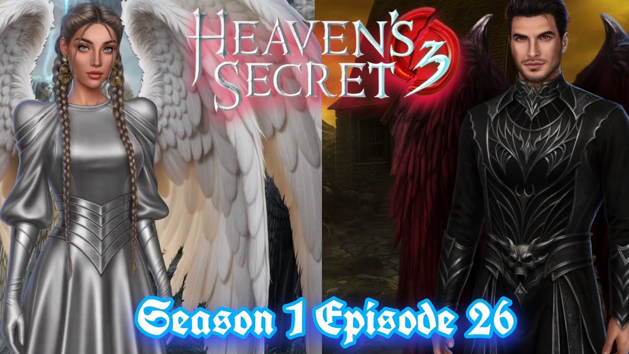 Lucifer/Cassiel/Cain | Heaven's Secret 3 | Season 1 Episode 26 [Diamonds 💎] | Romance Club