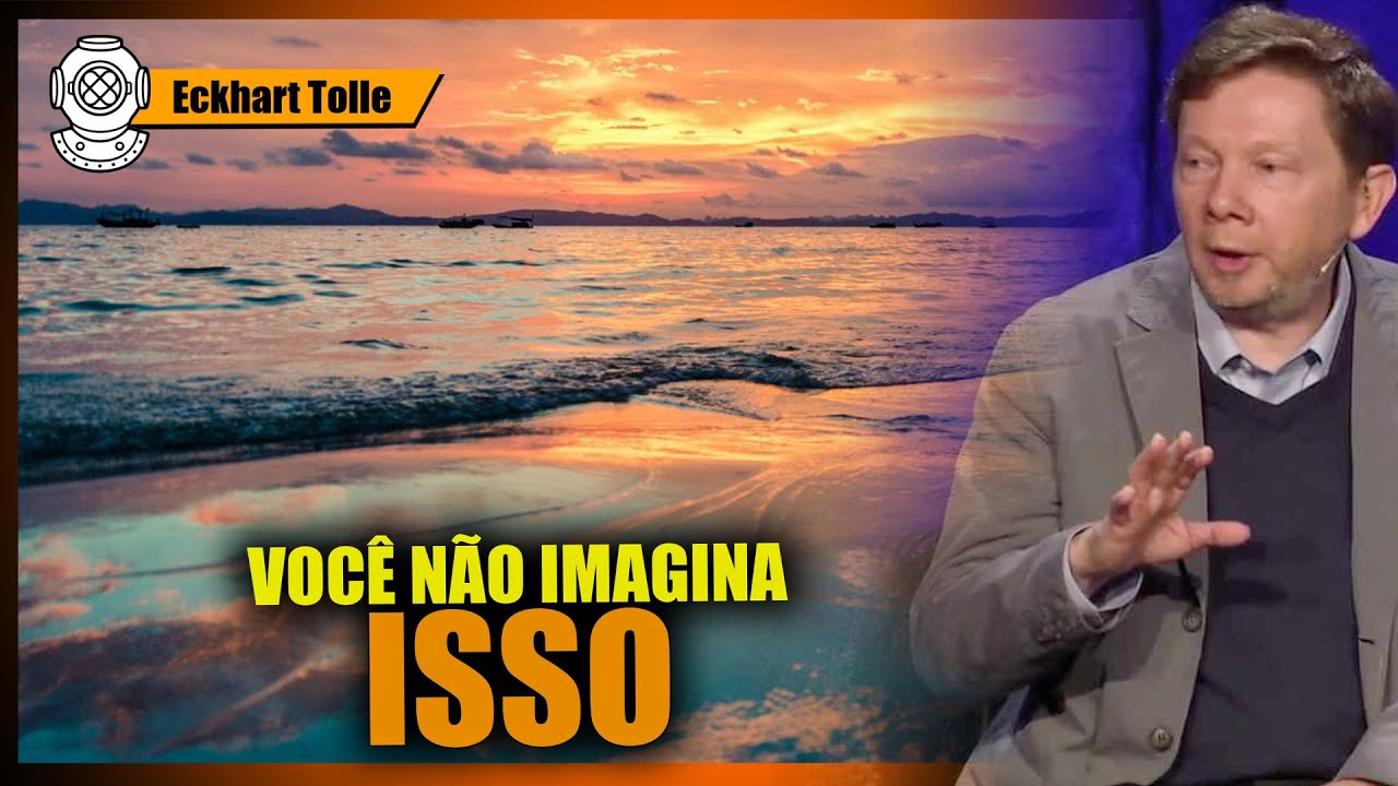 ECKHART TOLLE, 1000 O que acontece se você acreditar na separação