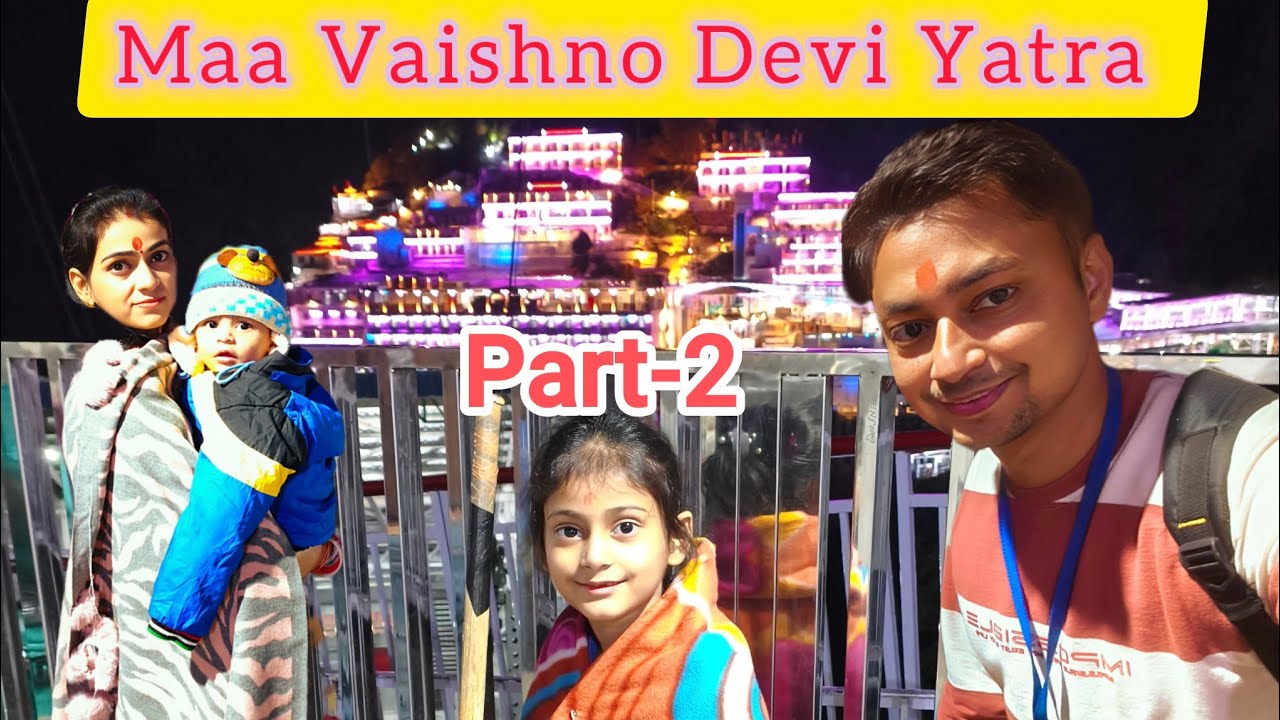 Vaishno Devi Yatra 2025|Vaishno Devi Vlog| Katra To Vaishno Devi Yatra ByWalk|Katra to Bhawan|Part-2
