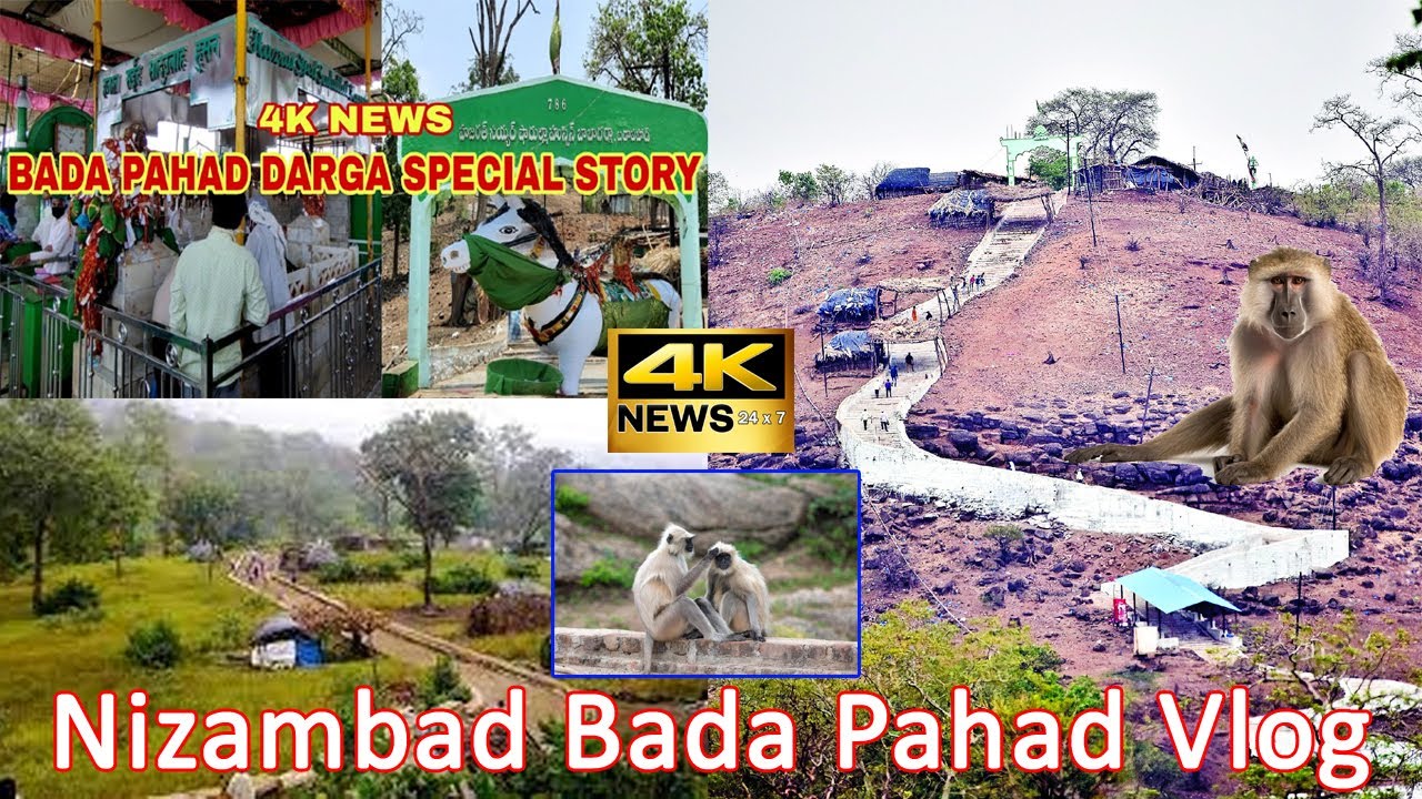Bada Pahad Dargah Vlog Nizambad Full Video Details