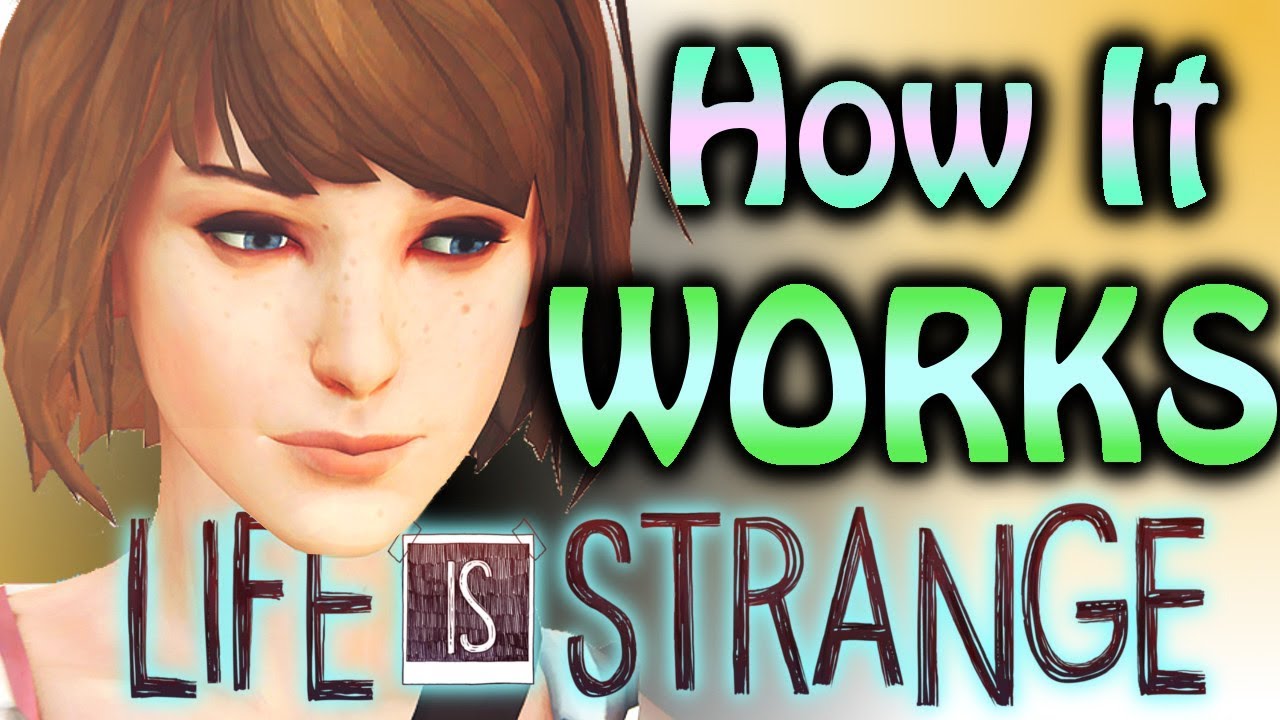 Life is Strange ТЕОРИЯ — Как работают СИЛЫ и правила вселенной Life is Strange 2