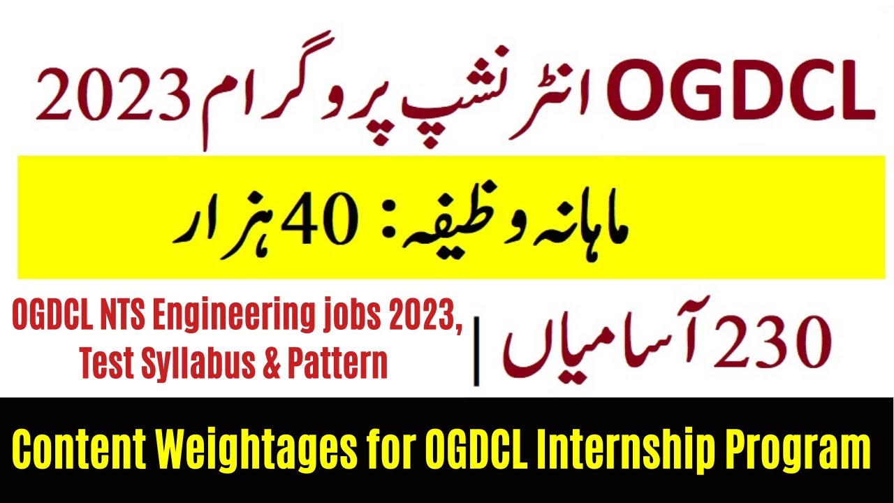 Content Weightage for OGDCL Internship 2023 Program | OGDCL NTS internship Test Syllabus & Pattern
