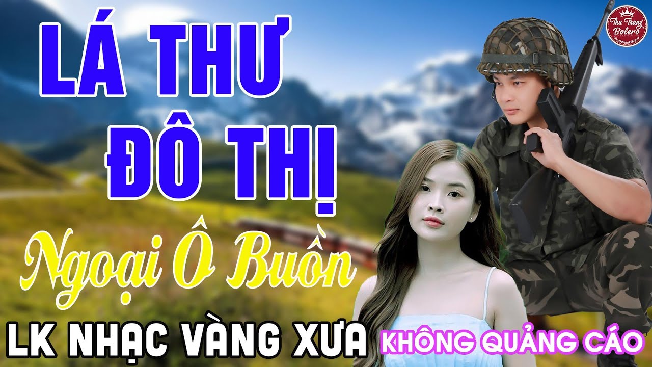 MV LÁ THƯ ĐÔ THỊ ➤ LK Nhạc Vàng Xưa CÔNG TUẤN Toàn Bài Hay Nghe Cực Êm Tai✔️KHÔNG QUẢNG CÁO