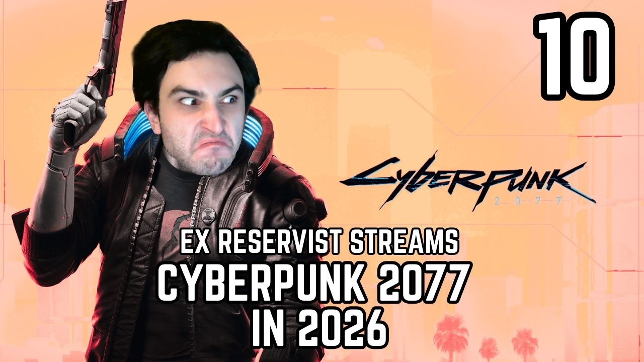(Portrait) CYBERPUNK 2077... IN 2026 - Ex Reservist Streams! - (10)