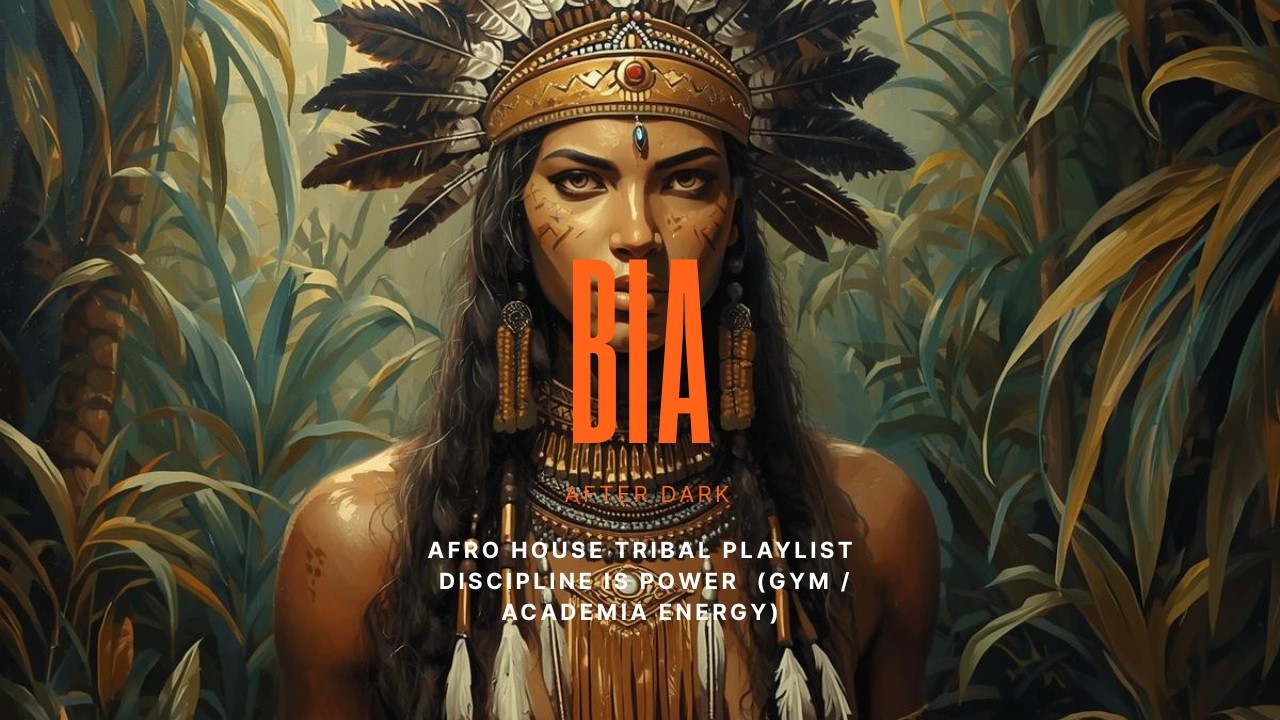 Afro House Tribal Playlist Discipline is power (Gym/Academia Energy)