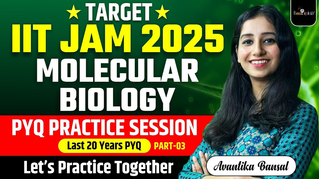 IIT JAM PYQ Questions Practice II Molecular Biology Question Practice Part 3 I IIT JAM 2025