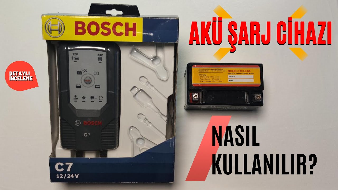 Bosch C7 Akü Şarj Cihazı. Akü Nasıl Şarj Edilir? Akü Bitti Derdine Son!