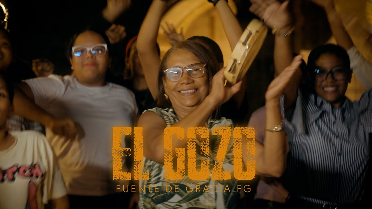 Fuente de Gracia FG - EL GOZO (Video Oficial) | NLVAB