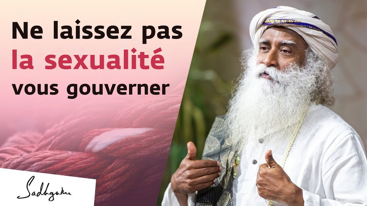 Ne laissez pas la sexualité vous gouverner
