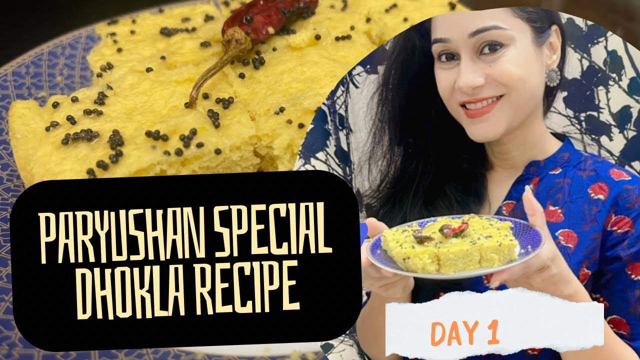 Paryushan Special Dhokla Recipe || Jain Dhokla Recipe