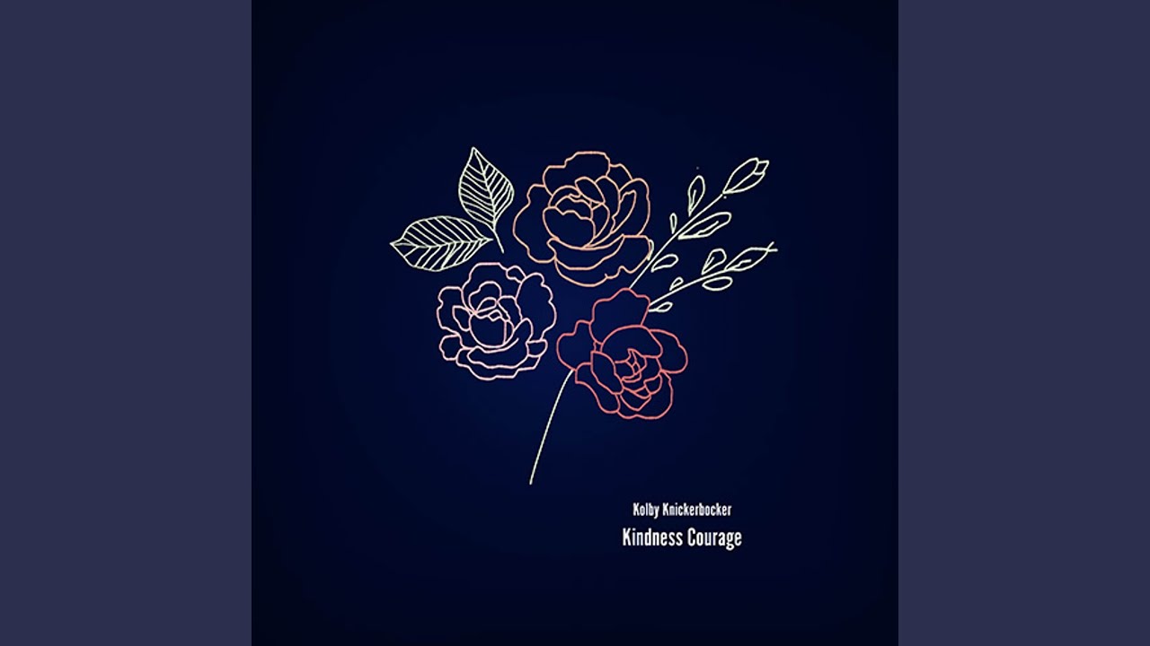 Kindness Courage (Stripped Version)