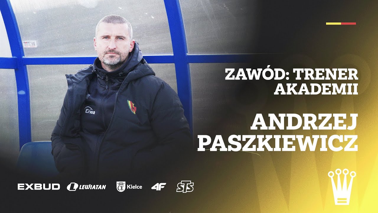 ⚽️ Zaw&oacute;d: Trener Akademii - Andrzej Paszkiewicz