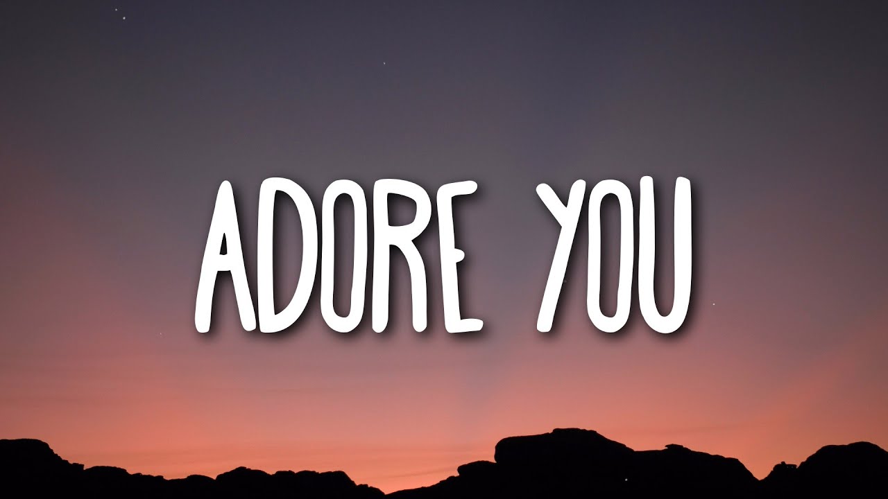 Miley Cyrus - Adore You (Lyrics)