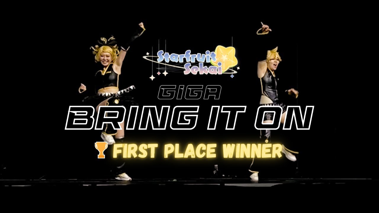 [FIRST PLACE WINNER] CONNECTICON POP OFF 2025 || Bring It On - GIGA || STARFRUIT.SEKAI