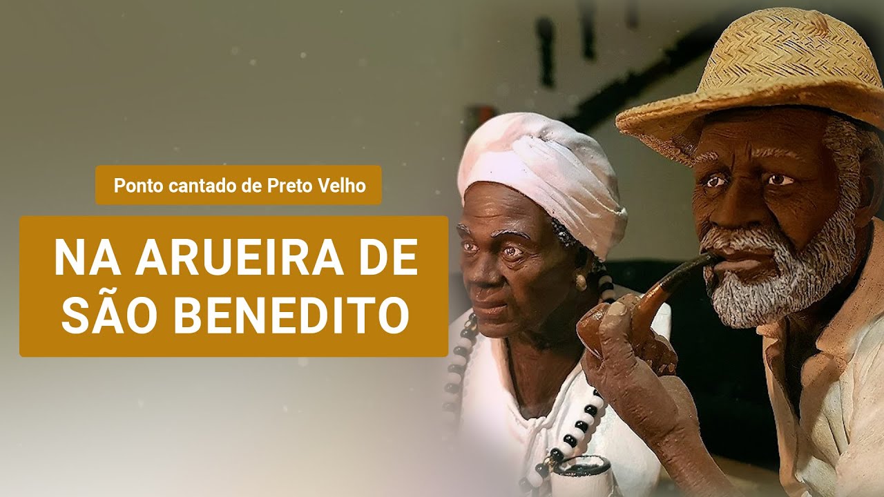 Na Arueira de São Benedito / Minha cachimba tem mironga (com letra) - Ponto cantado de Preto Velho