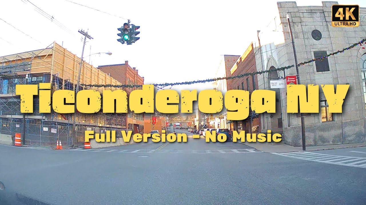 Ticonderoga NY [Full Version No Talking No Music]