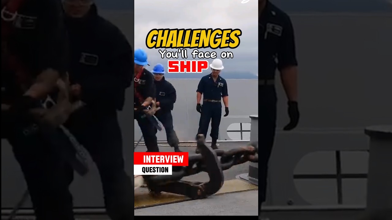 Challenges You'll Face On Ship. Interview Questions #merchantnavy#imucet#sailor#ship#seafarer#dns