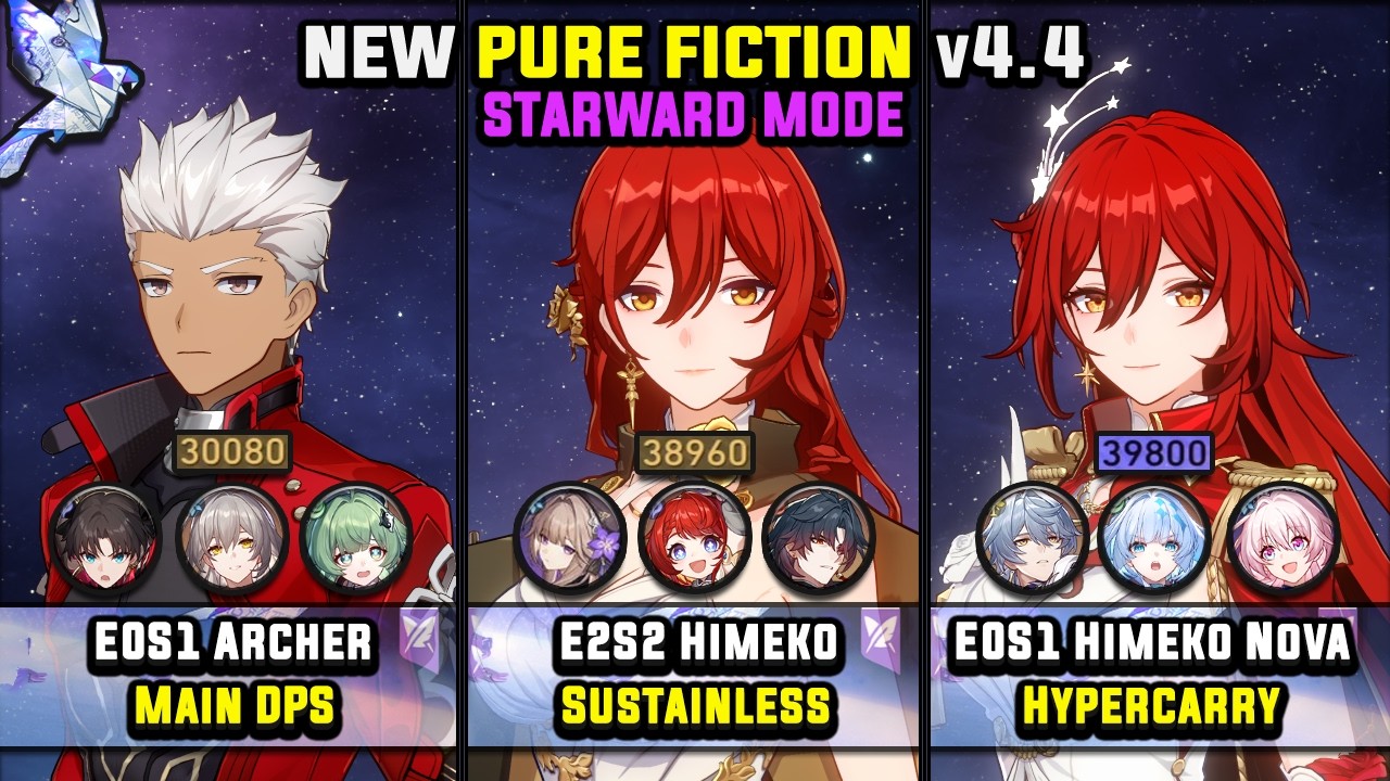 E0S1 Archer & E2S2 Himeko & E0S1 Himeko Nova (4 Stars) Starward Mode - Pure Fiction 4.4