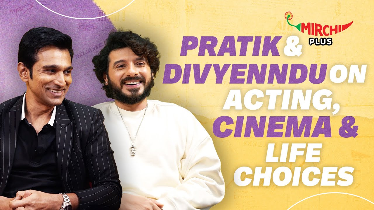 Pratik Gandhi & Divyenndu Get Real on Acting, Agni, and Life Choices!  | Mirchi Plus
