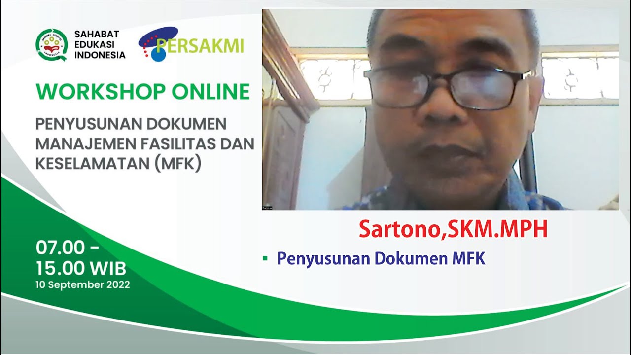 Sartono,SKM.MPH || PENYUSUNAN DOKUMEN MANAJEMEN FASILITAS DAN KESELAMATAN (MFK)