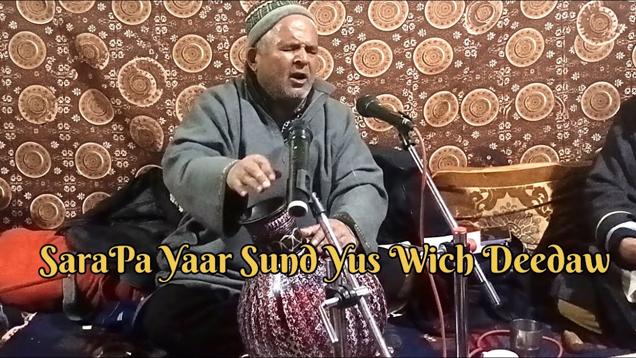 Sarapa Yaar Sund Yus Wich Deedaw II Aziz Saebi Bahrari II Manzoor Anzwali