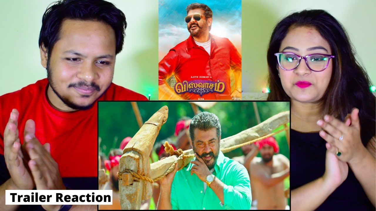 REACTION on Viswasam - Official Trailer | Ajith Kumar, Nayanthara | Sathya Jyothi Films