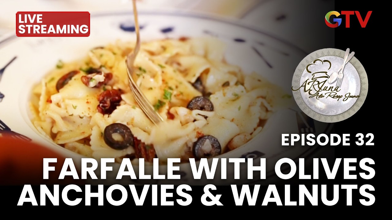 🔴FARFALLE WITH OLIVES ANCHOVIES & WALNUTS | LIVE ARJUNA | EPS | 12 MARET 2026