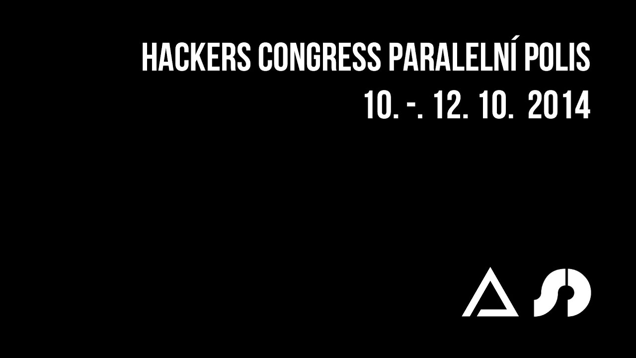 Hackers Congress Paraleln&iacute; Polis 2014 (sunday)