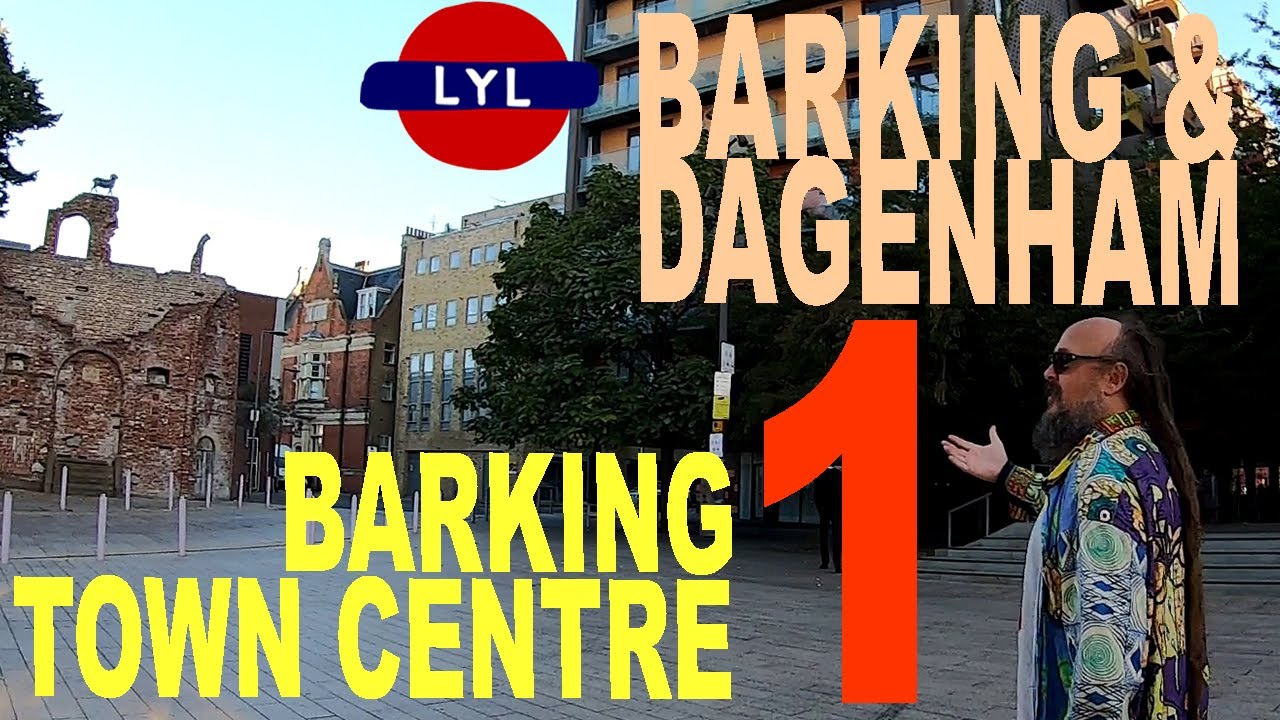 Barking & Dagenham ¦ Love Your London ¦ (1/7) ¦ Barking Town Centre