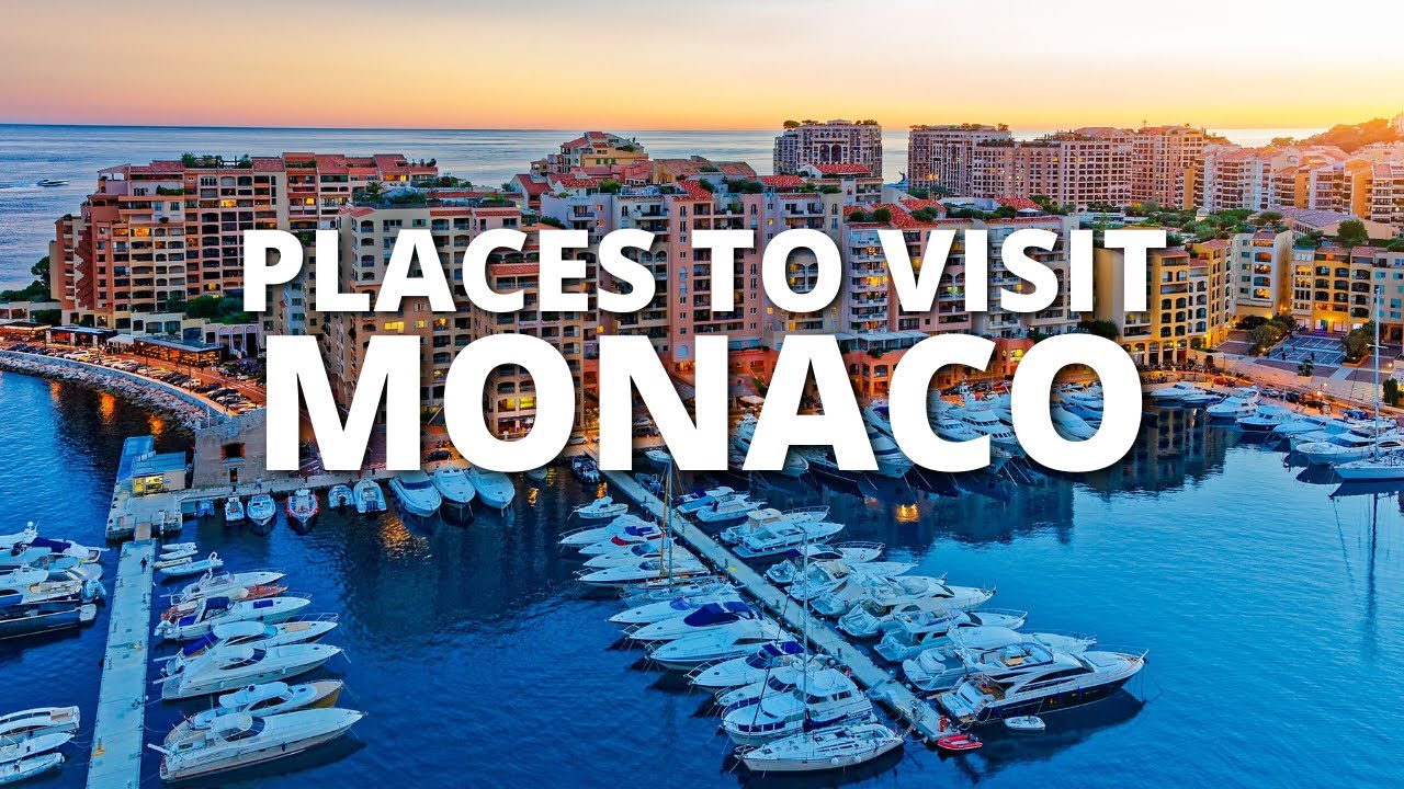 10 Best Places To Visit In Monaco - Travel Guide