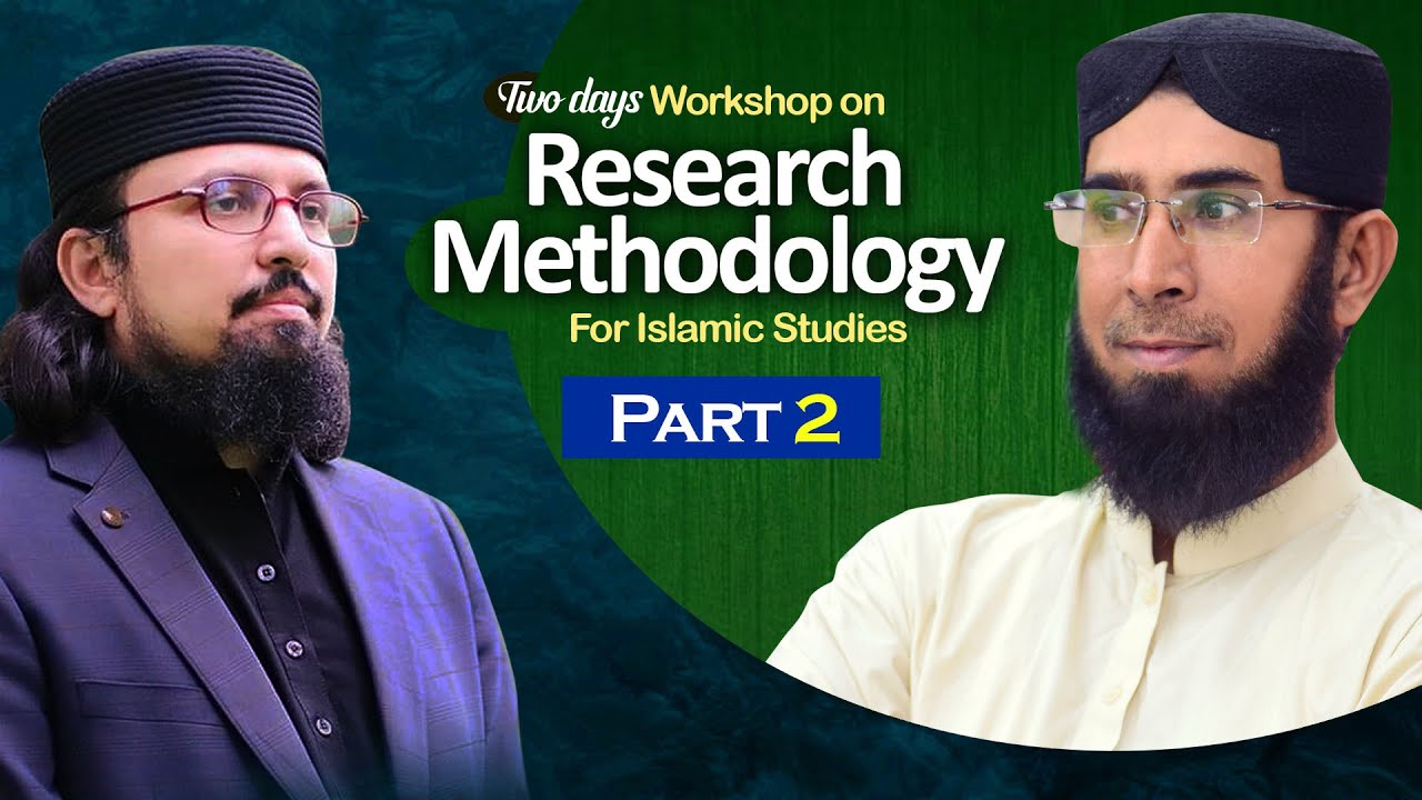 Research Methodology | Day 1 Part 2 | Dr Muhammad Mehrban Barvi |City Of Knowledge Islamic (IRI).