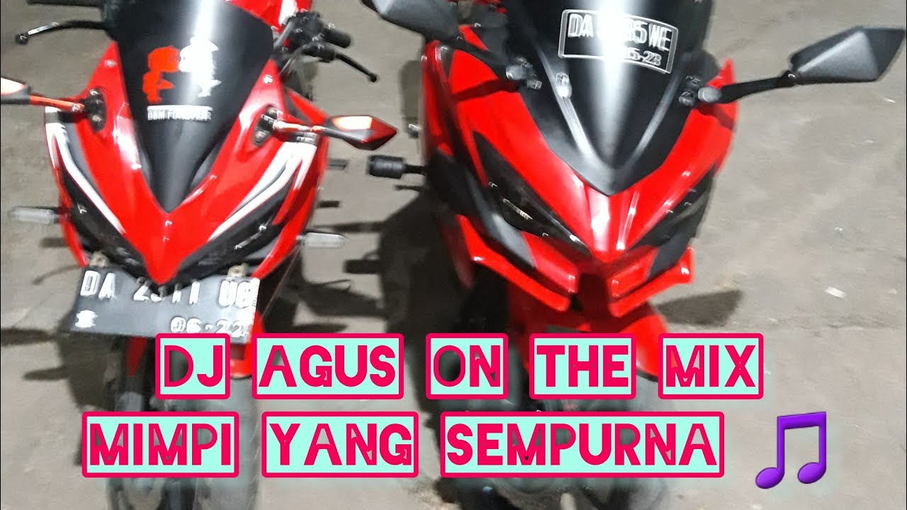 Dj Agus Mimpi Yang Sempurna | RABU 13 OKTOBER 2021