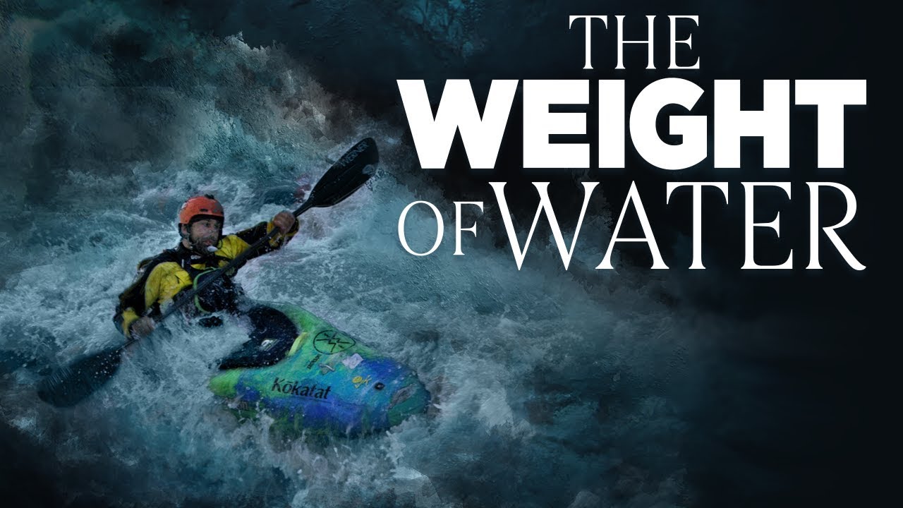 The Weight of Water - Official Trailer -  Erik Weihenmayer