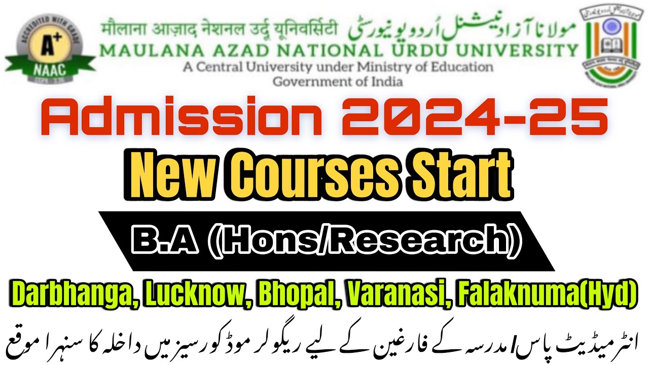 Regular Mode New Courses | B.A (Hons/Research) | Darbhanga | #MANUU Hyderabad #Urdu #RizwanZahir