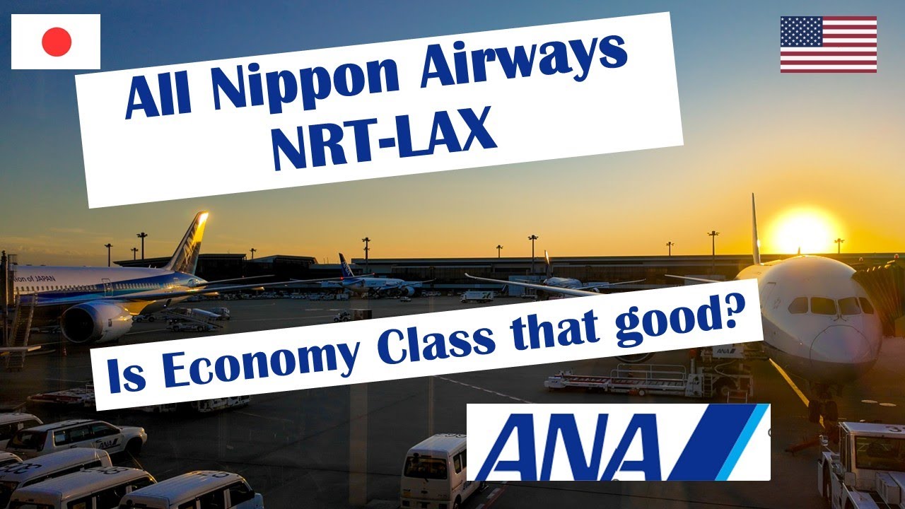|TRIP REPORT| Tokyo Narita NRT to Los Angeles LAX in a Boeing 787-9 Dreamliner with ANA