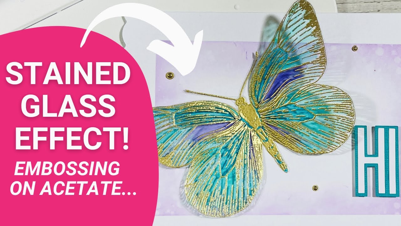 Heat Resistant Acetate Embossing Tutorial for a Stained Glass Effect