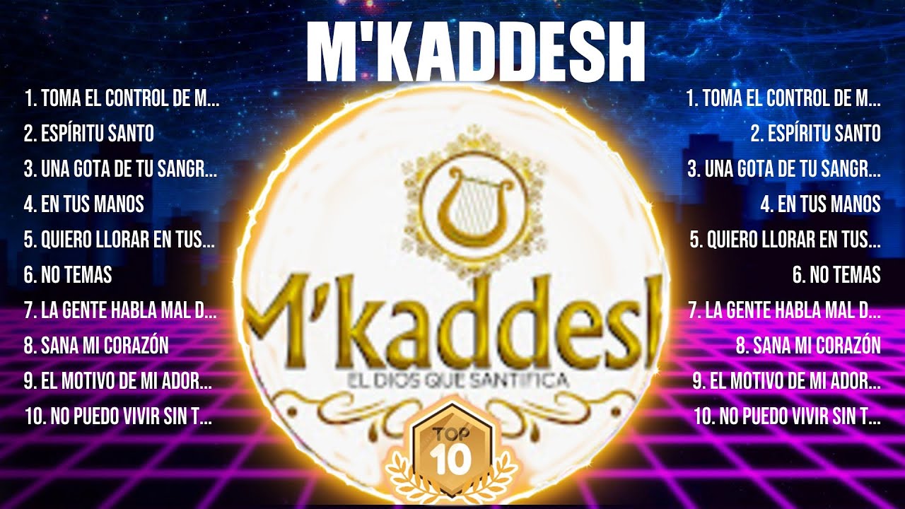 M'Kaddesh ~ Greatest Hits Full Album ~ Best Old Songs All Of Time