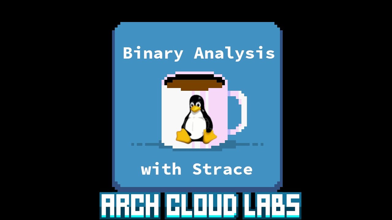 Binary Analysis with Strace