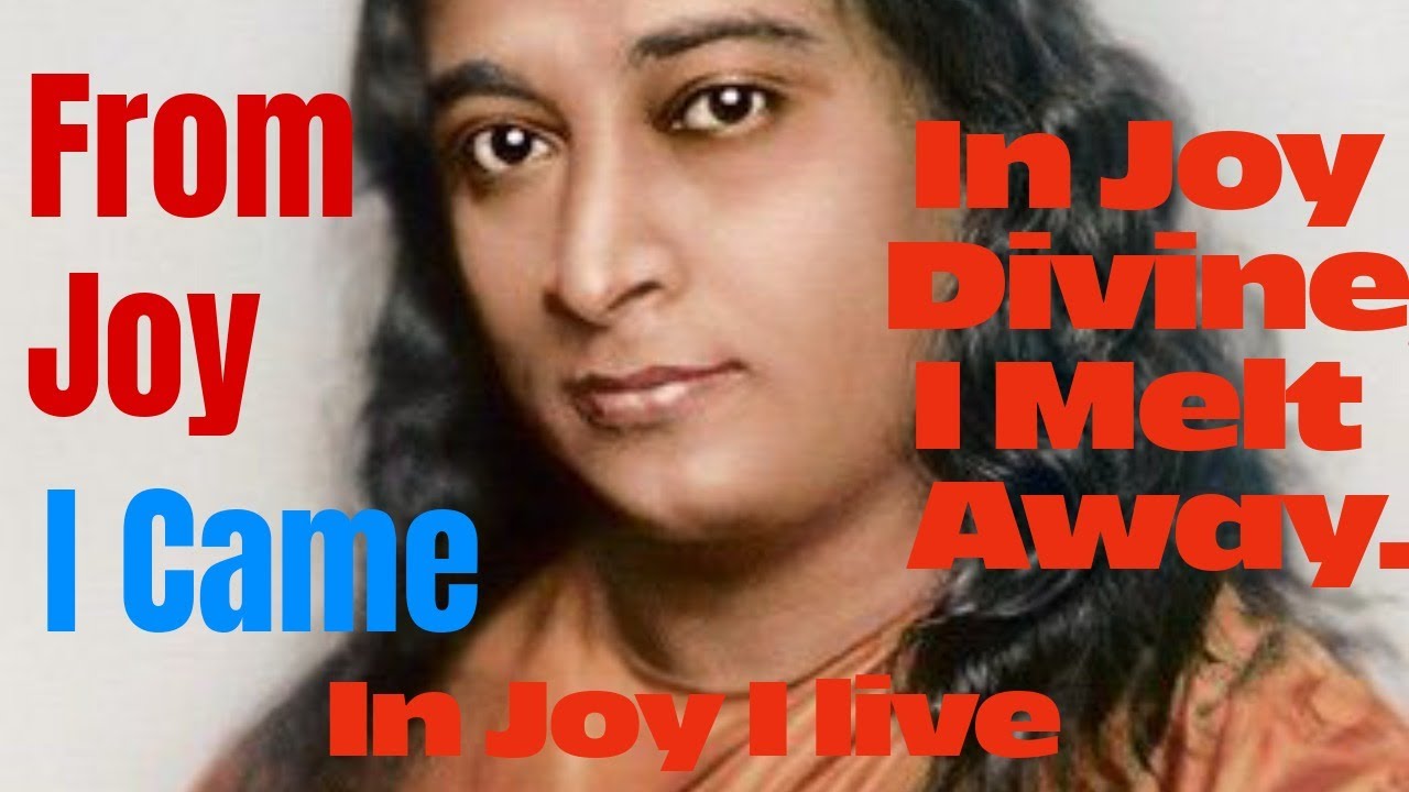 In Joy Divine I Melt Away..