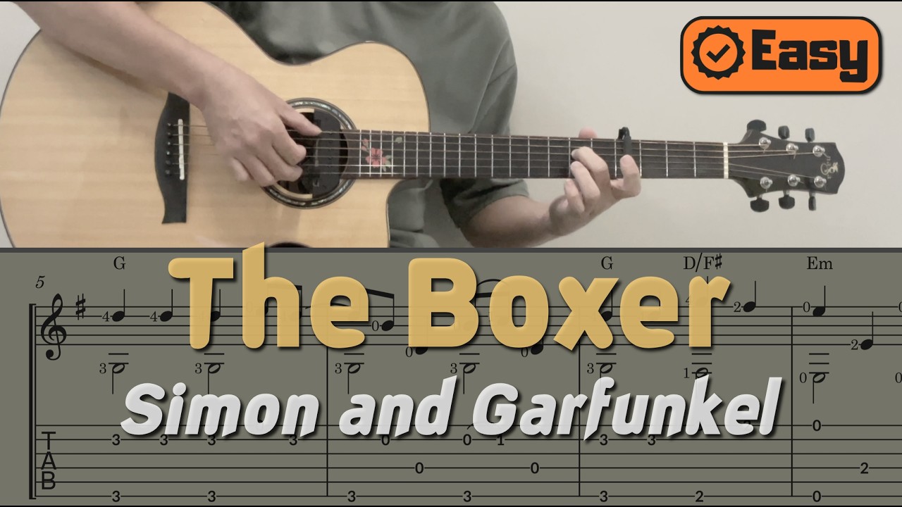 The Boxer / Simon & Garfunkel (Easy Guitar) [Notation + TAB]
