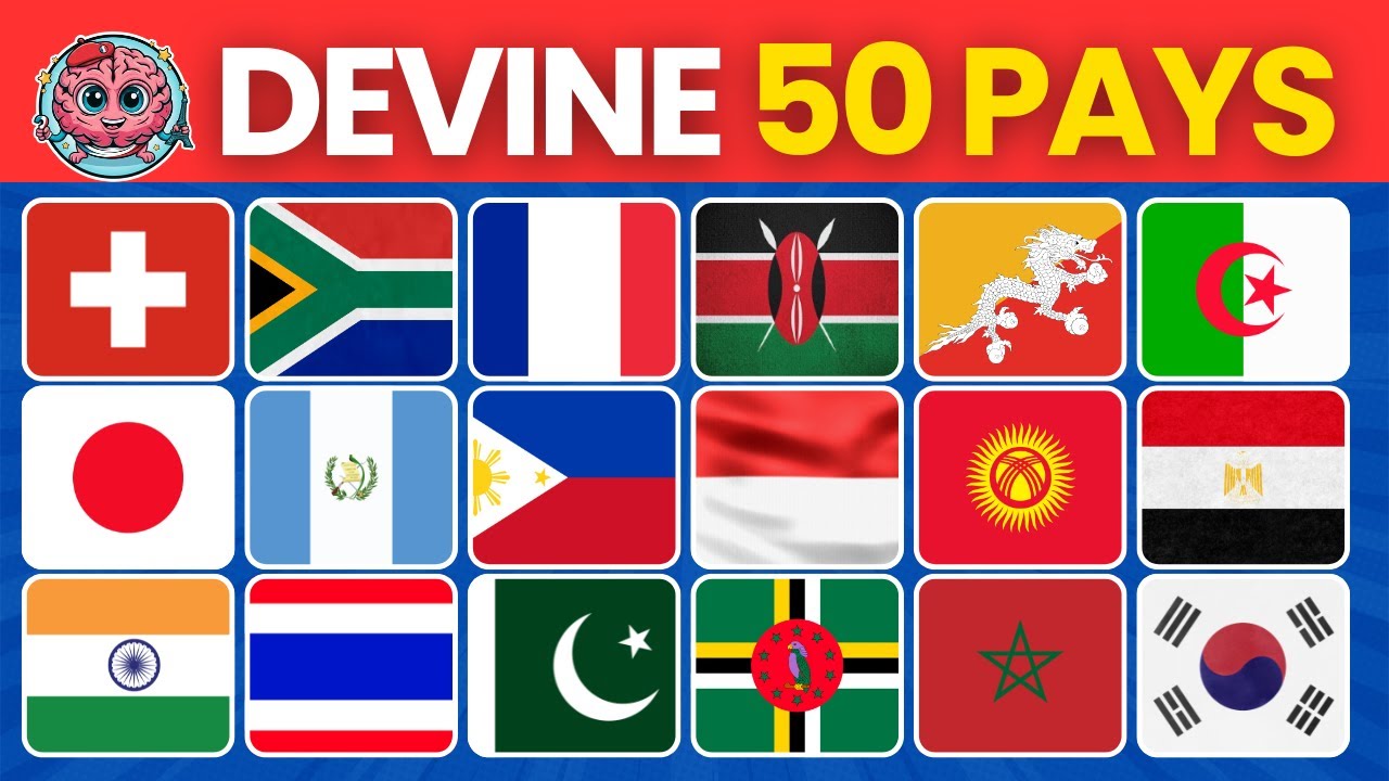 DEVINE LE PAYS : 50 Drapeaux du monde ! (Seuls les génies ont 50/50)