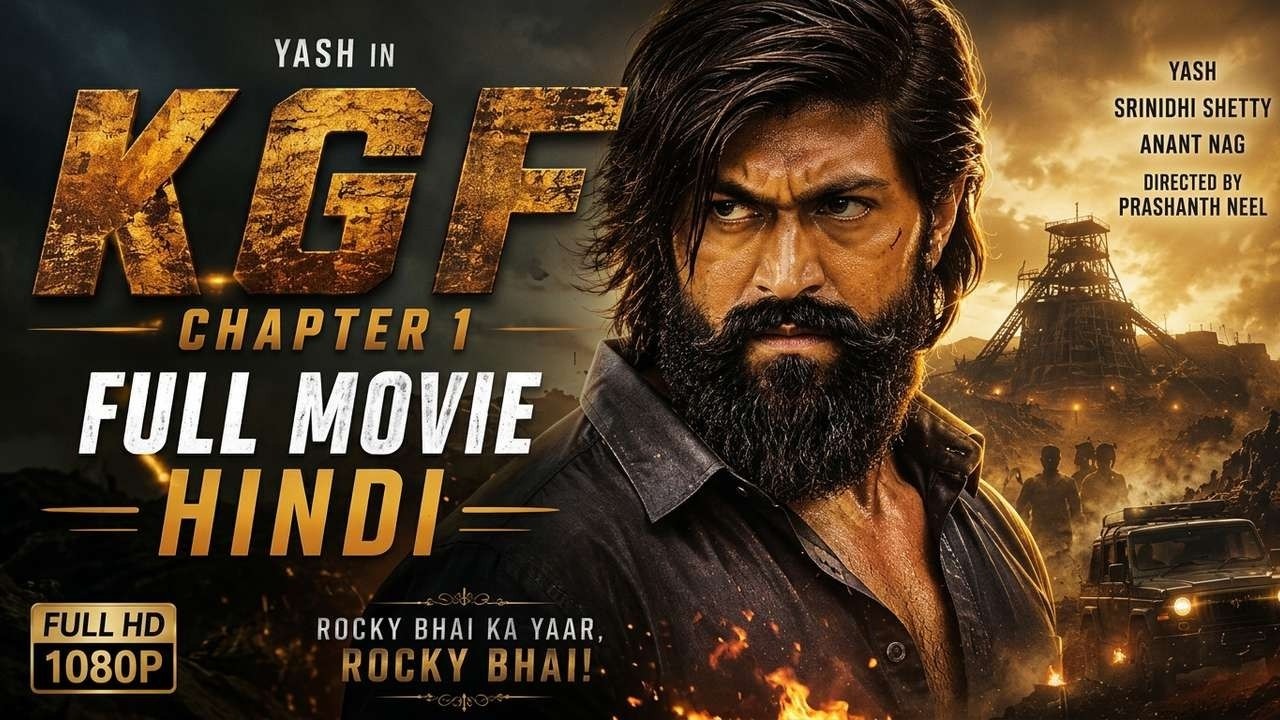 KGF Chapter 1 Full Movie Hindi | Yash | Srinidhi Shetty | Prashanth Neel | Action Movie HD