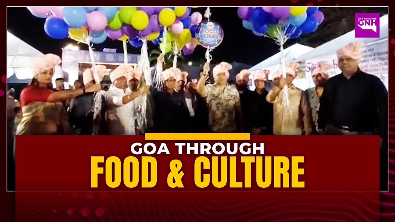 GOA THROUGH FOOD AND CULTURE