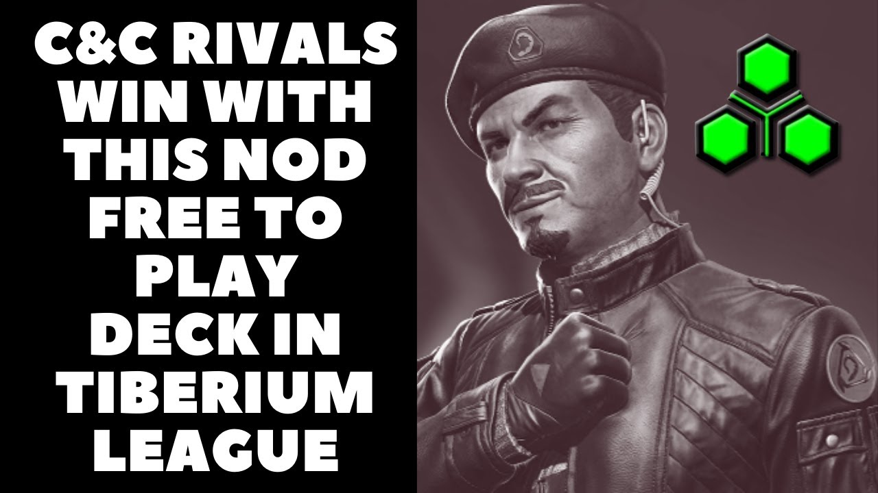 C&C Rivals: Free To Play Nod Deck In Tiberium League F2P