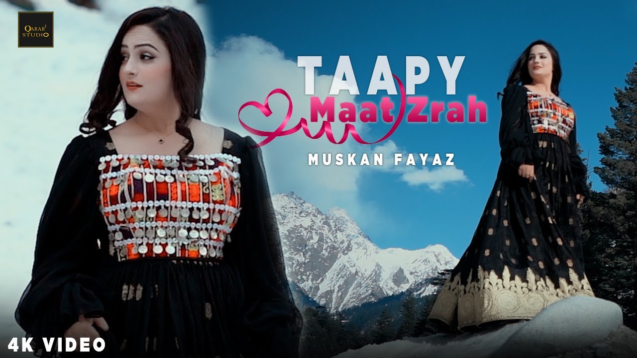Da Khpaley Okhkey Malghalarey - Muskan Fayaz - Da Chey Pa Maat Zarh Darta Khandam - Maat Zarh Tapey