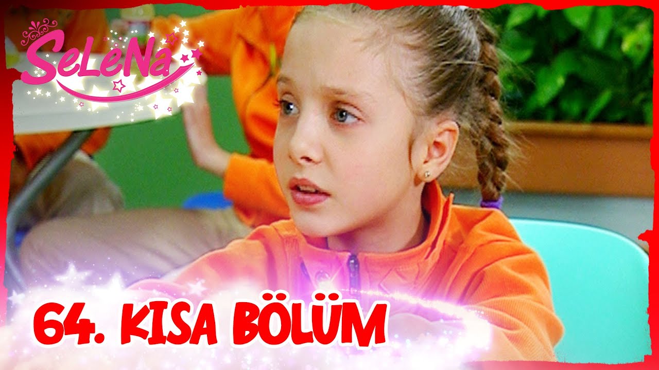 Selena 64. Bölüm | Kısa Bölümler ✨