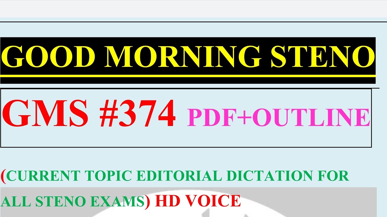#374 Good Morning Stenography || @PrimeSteno || Anchal ji