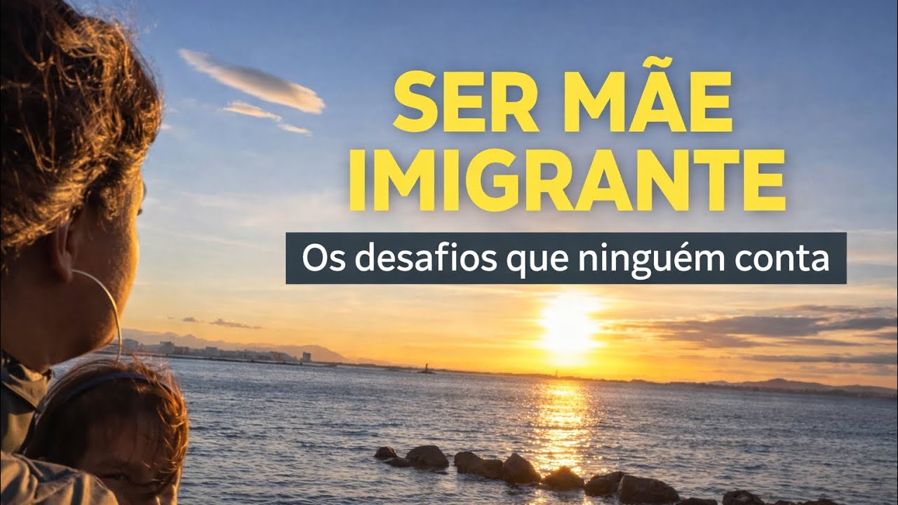 Desafio da Maternidade Imigrante | Como lhe dar com as diferenças cultuarias e de idioma? 